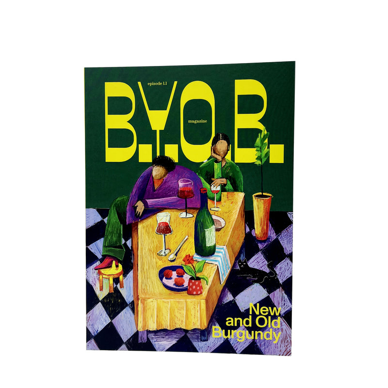 BYOB Magazine - 'New and Old Burgundy,' Issue 1.1