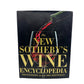 The New Sotheby's Wine Encyclopedia by Tom Stevenson