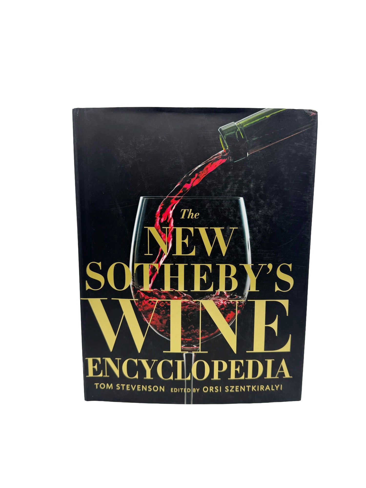 The New Sotheby's Wine Encyclopedia by Tom Stevenson