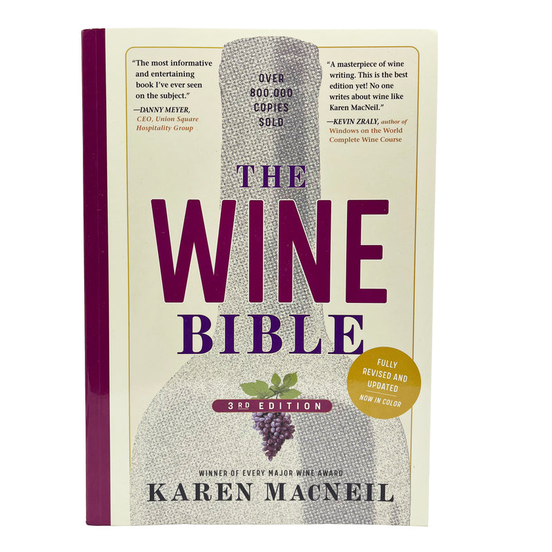 The Wine Bible - 3rd Edition by Karen MacNeil